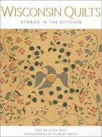 Wisconsin Quilts: Stories in the Stitches 1574271180 Book Cover