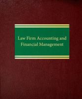 Law Firm Accounting and Financial Management (Law Office Management) 1588520412 Book Cover