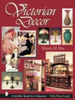 Victorian Decor (Schiffer Book for Collectors) 0764314572 Book Cover