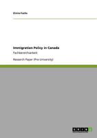 Immigration Policy in Canada: Fachbereichsarbeit 3640802799 Book Cover