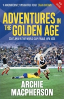 Black and White Publishing Adventures in the Golden Age. 1785308645 Book Cover