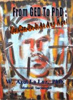 From GED to PhD: You Can Do It At Any Age! 0615478840 Book Cover