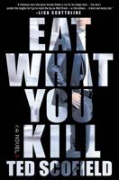 Eat What You Kill 1250021820 Book Cover