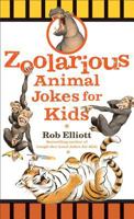 Zoolarious Animal Jokes for Kids 0800788206 Book Cover