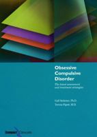 Obsessive Compulsive Disorder: The Latest Assessment and Treatment Strategies 188753718X Book Cover