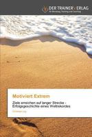 Motiviert Extrem 3841750907 Book Cover