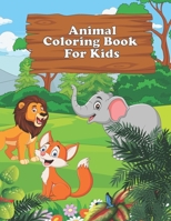 Animal: Coloring book for kids 2 - 6 ages; 50+ Coloring pages B0BV4D3P4H Book Cover