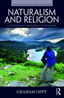 Naturalism and Religion: A Contemporary Philosophical Investigation 0815354665 Book Cover