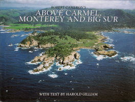 Above Carmel, Monterey and Big Sur 0918684447 Book Cover