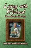 Living with Richard: Memories of a Marriage 1448972507 Book Cover