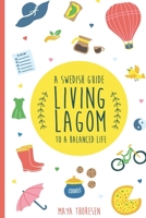 Living Lagom 1720484597 Book Cover