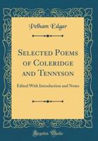 Selected Poems of Coleridge and Tennyson 1014785383 Book Cover