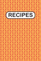 Recipes: My Favorite Recipes. B088Y8V8C4 Book Cover