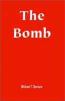 The Bomb 0595199844 Book Cover