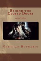 Behind the Closed Doors: Book Two 1541032012 Book Cover