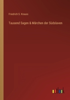 Tausend Sagen & Märchen der Südslaven 3368603647 Book Cover