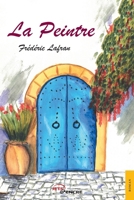 La Peintre (French Edition) 2355232199 Book Cover