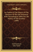 An Outline of the History of the Literature of the Old Testament 1015988121 Book Cover
