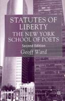 Statutes of Liberty: The New York School of Poets (Language, Discourse, Society) 1349225002 Book Cover