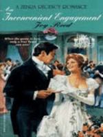An Inconvenient Engagement (Zebra Regency Romance) 0821744429 Book Cover