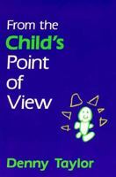 From the Child's Point of View 0435087932 Book Cover