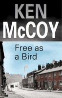 Free as a Bird 0727865838 Book Cover