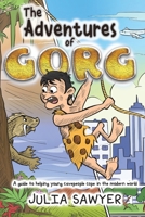 The Adventures of Gorg 1528983882 Book Cover