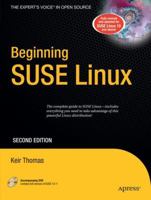 Beginning SUSE Linux: From Novice to Professional (Beginning: from Novice to Professional) 1590596749 Book Cover