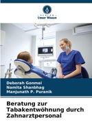 Beratung zur Tabakentwöhnung durch Zahnarztpersonal (German Edition) 620563502X Book Cover