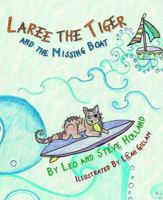 Laree the Tiger and the Missing Boat 176381436X Book Cover