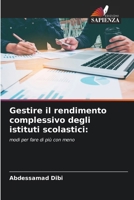 Gestire il rendimento complessivo degli istituti scolastici (Italian Edition) 6207881176 Book Cover