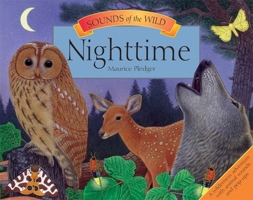 Sounds of the Wild: Nighttime 1592234712 Book Cover