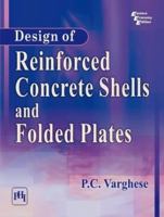 Design of Reinforced Concrete Shells and Folded Plates 8120341112 Book Cover