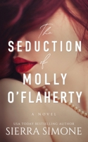 The Seduction of Molly O'Flaherty 1949364119 Book Cover