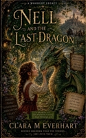 Nell and the Last Dragon (Enchanted Echoes - Untold Side Stories from Timeless Worlds) B0H9P1PR8W Book Cover