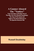 A Gunner Aboard the Yanker 9356573409 Book Cover