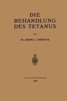 Die Behandlung des Tetanus 366224229X Book Cover