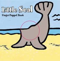 Little Seal: Finger Puppet Book: (Finger Puppet Book for Toddlers and Babies, Baby Books for First Year, Animal Finger Puppets) 1452108129 Book Cover