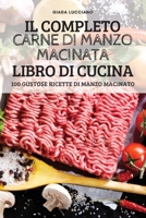 Il Completo Carne Di Manzo Macinata Libro Di Cucina 1837897735 Book Cover