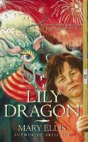 Lily Dragon 0006754589 Book Cover