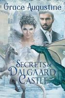 Secrets of Dalgaard Castle 1987528492 Book Cover