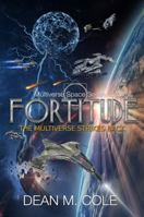 Fortitude: Multiverse Space Book Two 1952158079 Book Cover