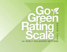Go Green Rating Scale for Early Childhood Settings 1605540064 Book Cover