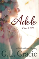 Adele: Case # 625 1086376919 Book Cover