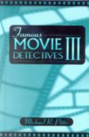 Famous Movie Detectives III 0810836904 Book Cover