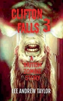 Clifton Falls - a Zombie story - Part 3 B0CLN1XVCP Book Cover