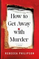 How to Get Away with Murder 1250409438 Book Cover