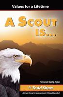 A Scout Is... 0982577303 Book Cover