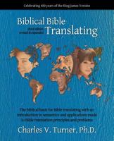 Biblical Bible Translating 1589606167 Book Cover