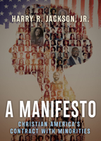 A Manifesto: Christian America's Contract with Minorities 1641235667 Book Cover